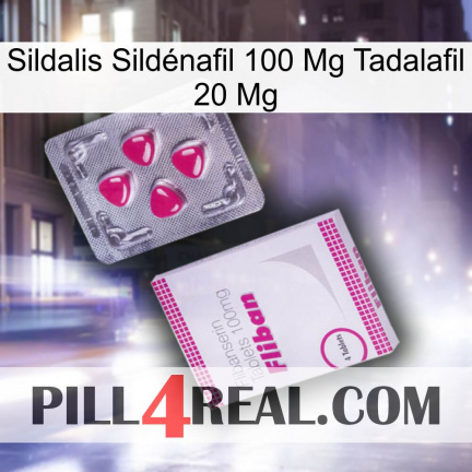 Sildalis Sildénafil 100 Mg Tadalafil 20 Mg 32